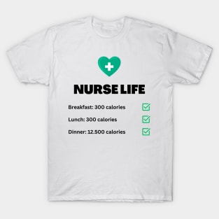 Nurses diet T-Shirt